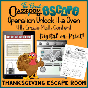 Fourth Grade Math DIgital Escape Room Thanksgiving themed activity has students complete puzzles to unlock the oven and save Thanksgiving dinner. A variety of 4th grade math skills are practiced and reviewed in this activity.