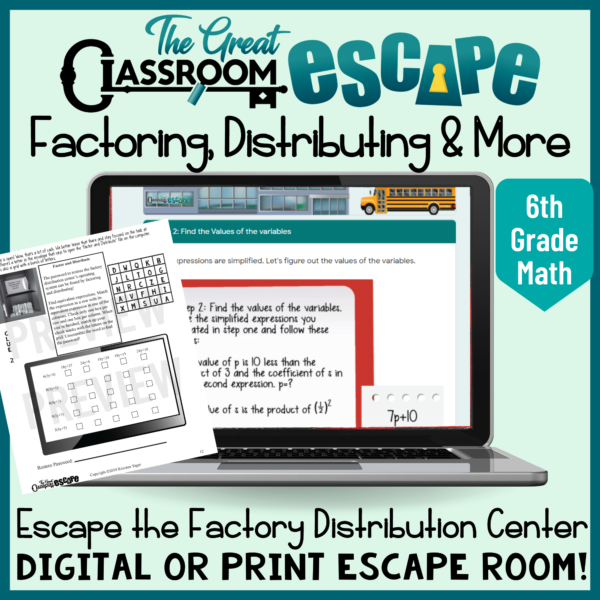 This challenging digital escape room has students practicing their skills with factoring expressions, distributing to create equivalent expressions, combining like terms, using order of operations, and more to escape the factory distribution center. Digital and print versions are available.