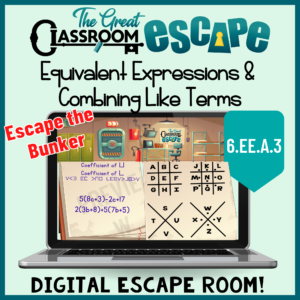 In this sixth grade math activity, students escape the bunker by creating and recognizing equivalent expressions. Puzzles involve factoring expressions, using the distributive property to expand expressions, combining like terms, and more. This fun and engaging activity is the perfect way to practice and review 6th grade math standard 6.EE.A.3.