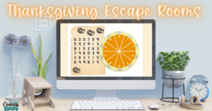 Thanksgiving math activities that keep students engaged. These rigorous digital and print escape rooms are the perfect standards-based math activity to help keep kids focused as the holidays approach.