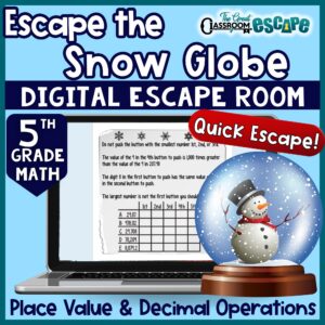 Cover of Escape the Snow Globe, a 5th grade place value and decimal operations digital escape room