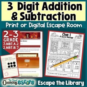 2nd and 3rd grade 3-digit addition and subtraction print or digital escape room