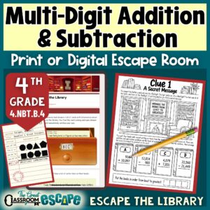 4th grade multi-digit addition and subtraction print or digital escape room