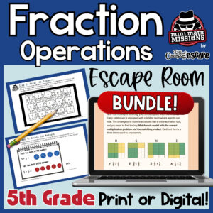 Fifth grade fraction operations printable and digital escape room bundle cover