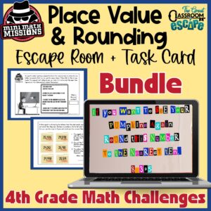 Fourth grade place value and rounding bundle with a digital escape room and task cards