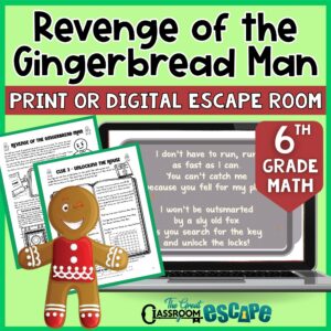6th grade winter math escape room with printable and digital Gingerbread Man activities