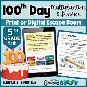 5th grade 100th day of school math escape room with multiplication and division practice